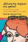 ¿donde he dejado mis gafas?: el como, cuando y porque de la perdi da normal de memoria-martha weinman lear-9788483581148 ¿donde he dejado mis gafas?: el como, cuando y porque de la perdi da normal de memoria-martha weinman lear-9788483581148