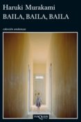 baila, baila, baila (ebook)-haruki murakami-9788483836248 baila, baila, baila (ebook)-haruki murakami-9788483836248