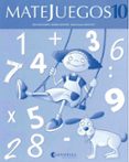 matejuegos 10-roser genover i huguet-9788484129448 matejuegos 10-roser genover i huguet-9788484129448