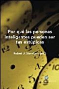 por que las personas inteligentes pueden ser tan estupidas-robert sternberg-9788484328148 por que las personas inteligentes pueden ser tan estupidas-robert sternberg-9788484328148