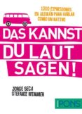 das kannst du laut sagen-9788484438748 das kannst du laut sagen-9788484438748