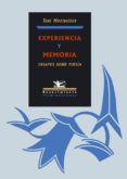 experiencia y memoria: ensayos sobre poesia-toni montesinos-9788484722748 experiencia y memoria: ensayos sobre poesia-toni montesinos-9788484722748