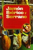 jamon iberico y serrano-f. gil-albert velarde-9788484764748 jamon iberico y serrano-f. gil-albert velarde-9788484764748