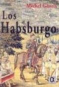 los habsburgo-michel georis-9788488676948 los habsburgo-michel georis-9788488676948