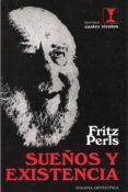 sueños y existencia: terapia gestaltica-fritz perls-9788489333048 sueños y existencia: terapia gestaltica-fritz perls-9788489333048
