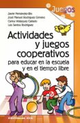 actividades y juegos cooperativos para educar en la escuela y en el tiempo libre (ebook)-9788490237748 actividades y juegos cooperativos para educar en la escuela y en el tiempo libre (ebook)-9788490237748