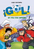 ¡gol! 37: un reto casi imposible-luigi garlando-9788490435748 ¡gol! 37: un reto casi imposible-luigi garlando-9788490435748