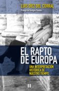 el rapto de europa: una interpretacion historica de nuestro tiempo-9788490559048 el rapto de europa: una interpretacion historica de nuestro tiempo-9788490559048
