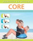 ejercicio en accion: core (ebook)-9788490566848 ejercicio en accion: core (ebook)-9788490566848