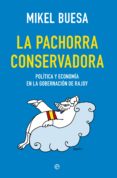 la pachorra conservadora-mikel buesa-9788490604748 la pachorra conservadora-mikel buesa-9788490604748
