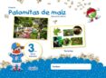 proyecto palomitas de maíz educación infantil 3 años tercer trimestre canaria castellano-9788490679548 proyecto palomitas de maíz educación infantil 3 años tercer trimestre canaria castellano-9788490679548