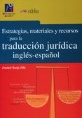 estrategias, materiales y recursos para la traduccion juridica ingles/español-9788490819548 estrategias, materiales y recursos para la traduccion juridica ingles/español-9788490819548