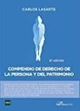 compendio de derecho de la persona y del patrimonio 6ª edicion-carlos lasarte álvarez-9788490859148 compendio de derecho de la persona y del patrimonio 6ª edicion-carlos lasarte álvarez-9788490859148