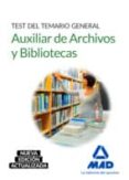 auxiliar de archivos y bibliotecas. test del temario general-9788490938348 auxiliar de archivos y bibliotecas. test del temario general-9788490938348