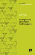 la engañosa sencillez de los triangulos-9788490973448 la engañosa sencillez de los triangulos-9788490973448