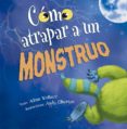 Cómo atrapar a un monstruo-9037055-otro-formato