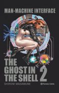 ghost in the shell 2: manmachine interface (edicion trazado)-shirow masamune-9788491467748 ghost in the shell 2: manmachine interface (edicion trazado)-shirow masamune-9788491467748
