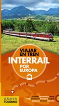interrail por europa 2018 (guias singulares)-david cabrera-9788491581048 interrail por europa 2018 (guias singulares)-david cabrera-9788491581048
