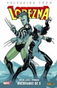 lobezna 5: huerfanos de x-tom taylor-juan cabal-9788491675648 lobezna 5: huerfanos de x-tom taylor-juan cabal-9788491675648