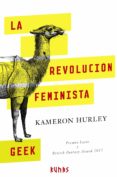 la revolucion feminista geek-kameron hurley-9788491810148 la revolucion feminista geek-kameron hurley-9788491810148
