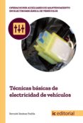 (i.b.d.) técnicas básicas de electricidad de vehículos-bernabe jimenez padilla-9788491980148 (i.b.d.) técnicas básicas de electricidad de vehículos-bernabe jimenez padilla-9788491980148