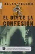 el dia de la confesion-allan folsom-9788492429448 el dia de la confesion-allan folsom-9788492429448