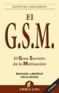gsm el gran secreto de la motivacion-francisco muro-9788492452248 gsm el gran secreto de la motivacion-francisco muro-9788492452248