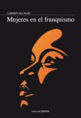 mujeres en el franquismo (ebook)-9788492619948 mujeres en el franquismo (ebook)-9788492619948