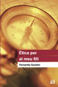 etica per al meu fill-fernando savater-9788492672448 etica per al meu fill-fernando savater-9788492672448