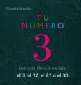 tu numero 3: el 3, el 12, el 21 o el 30-titania hardie-9788492736348 tu numero 3: el 3, el 12, el 21 o el 30-titania hardie-9788492736348