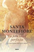 la felicidad perfecta-santa montefiore-9788492915248 la felicidad perfecta-santa montefiore-9788492915248
