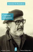 cuentos completos-antonio di benedetto-9788493714048 cuentos completos-antonio di benedetto-9788493714048