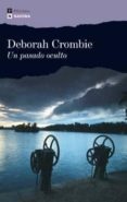 un pasado oculto (serie duncan kincaid & gemma james 3)-deborah crombie-9788493739348 un pasado oculto (serie duncan kincaid & gemma james 3)-deborah crombie-9788493739348