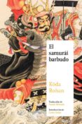 el samurai barbudo-rohan koda-9788494016448 el samurai barbudo-rohan koda-9788494016448