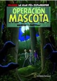 silvana la hija del explorador: operacion mascota-ramon marcos-9788494110948 silvana la hija del explorador: operacion mascota-ramon marcos-9788494110948