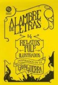 alambre de letras: 14 relatos pulp ilustrados: inspirados en la gran guerra-9788494235948 alambre de letras: 14 relatos pulp ilustrados: inspirados en la gran guerra-9788494235948