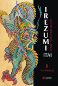 irezumi itai: tatuaje tradicional japonés-yori moriarty-9788494286148 irezumi itai: tatuaje tradicional japonés-yori moriarty-9788494286148