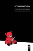el patriarcado del osito teddy-donna haraway-9788494292248 el patriarcado del osito teddy-donna haraway-9788494292248