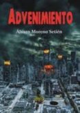 advenimiento-alvaro moreno setien-9788494472848 advenimiento-alvaro moreno setien-9788494472848