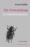 la transformacion = die verwandlung (ed. bilingüe)-franz kafka-9788494481048 la transformacion = die verwandlung (ed. bilingüe)-franz kafka-9788494481048