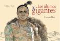 los ultimos gigantes (ed. aniversario)-9788494498848 los ultimos gigantes (ed. aniversario)-9788494498848