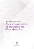 aprendizaje activo en matemáticas. ¡con ejemplos! (ebook)-9788494753848 aprendizaje activo en matemáticas. ¡con ejemplos! (ebook)-9788494753848