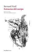 extractos del cuerpo-bernard noel-9788494945748 extractos del cuerpo-bernard noel-9788494945748