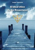 el ideal ético de los rosacruces (ebook)-serge toussaint-9788495285348 el ideal ético de los rosacruces (ebook)-serge toussaint-9788495285348