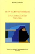 el fin del entretenimiento-benedetto saraceno-9788495287748 el fin del entretenimiento-benedetto saraceno-9788495287748