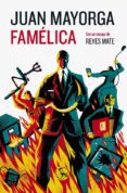 famelica-juan mayorga-9788495291448 famelica-juan mayorga-9788495291448