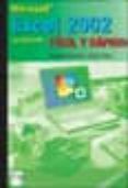 microsoft excel 2002 de office xp: facil y rapido-carles prats-santiago traveria reyes-9788495318848 microsoft excel 2002 de office xp: facil y rapido-carles prats-santiago traveria reyes-9788495318848