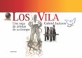 los vila una saga de artistas de su tiempo-gabriel jackson-9788495623348 los vila una saga de artistas de su tiempo-gabriel jackson-9788495623348