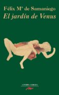 el jardin de venus-felis mª de samaniego-9788495994448 el jardin de venus-felis mª de samaniego-9788495994448