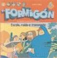 os formigon (nº1): escola, ruido e transporte-pepe carreiro-9788496403048 os formigon (nº1): escola, ruido e transporte-pepe carreiro-9788496403048